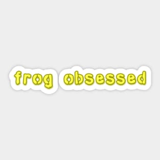 frog obsessed green Sticker